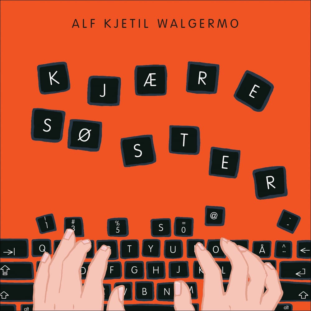 Omslag Kjære søster av Alf Kjetil Walgermo (Lydbok)