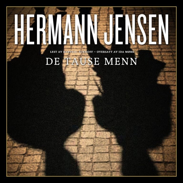 Omslag De tause menn av Hermann Jensen (Lydbok)
