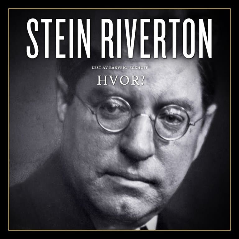 Omslag Hvor? av Stein Riverton (Lydbok)