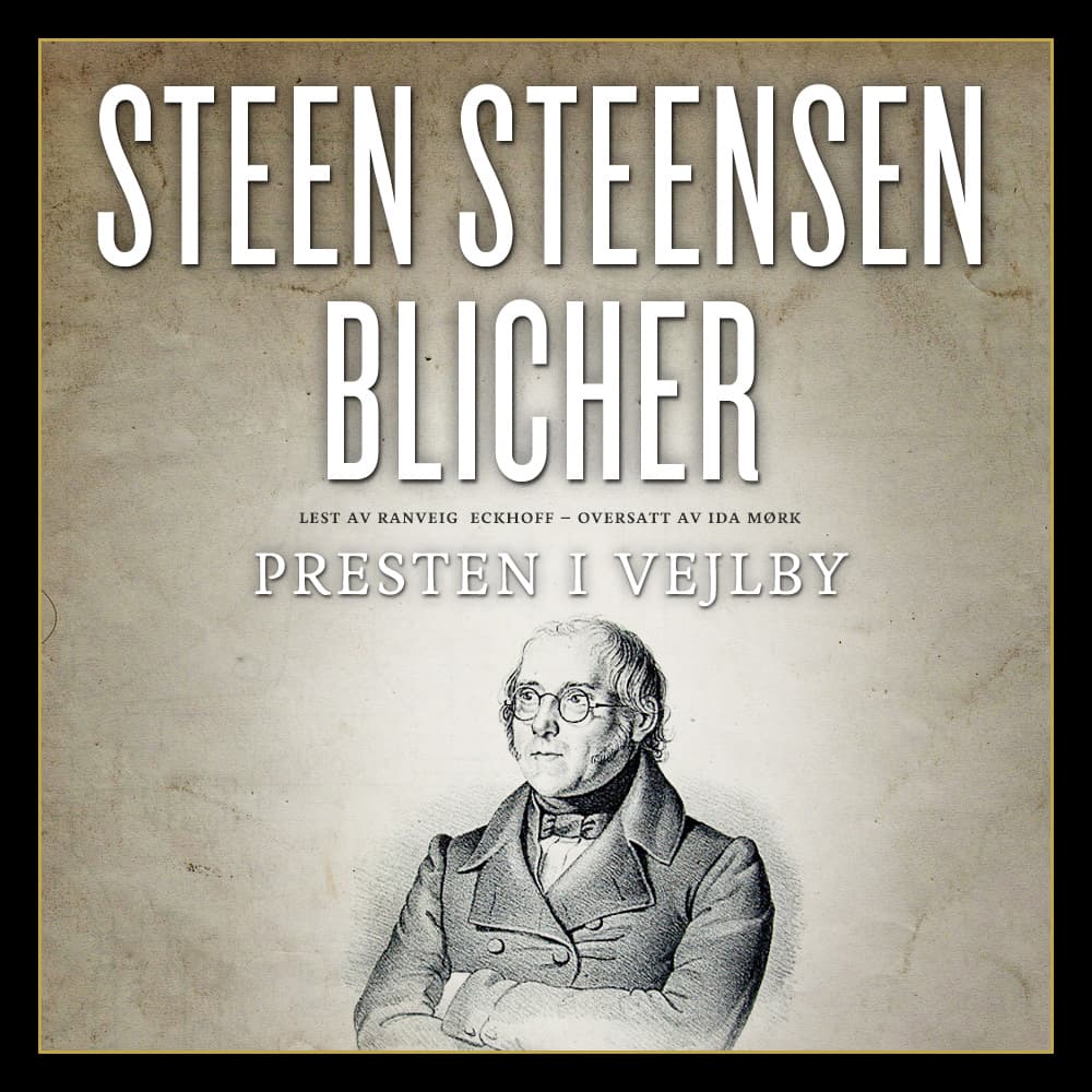 Omslag Presten i Vejlby av Steen Steensen Blicher (Lydbok)