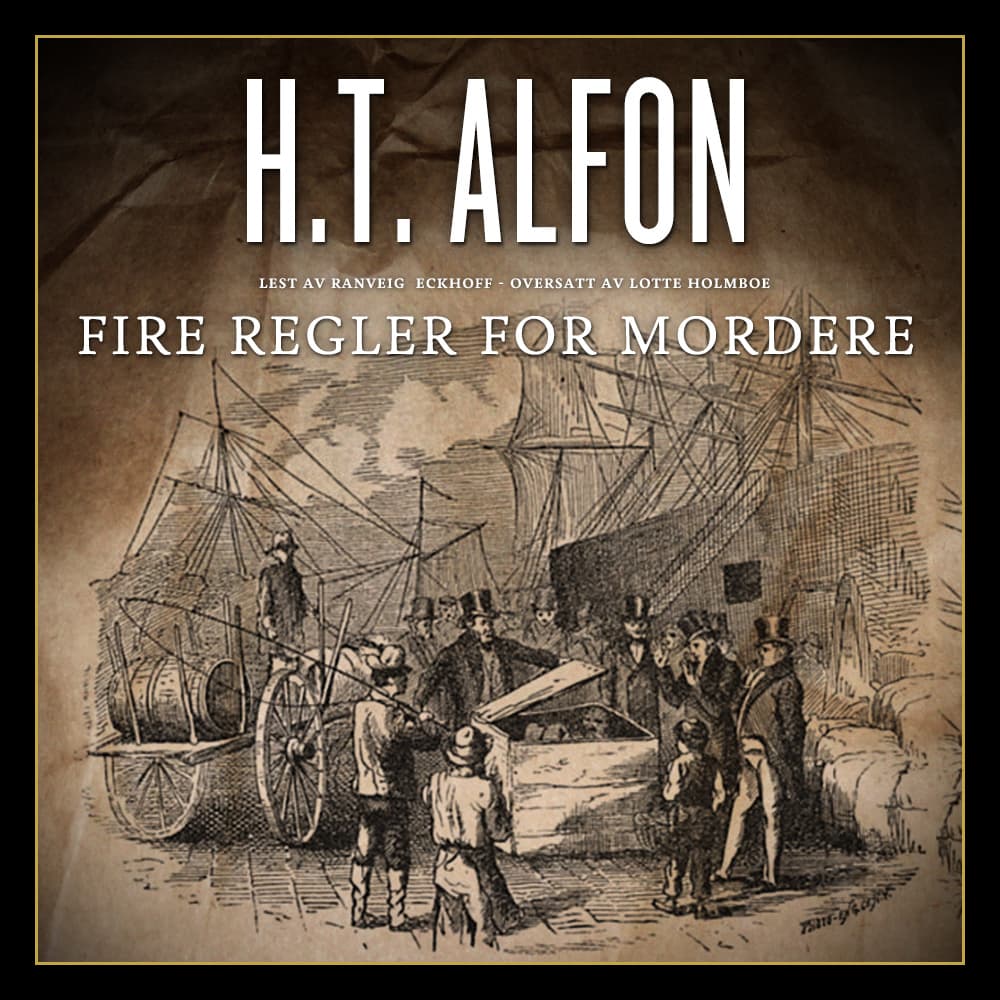 Omslag Fire regler for mordere av H.T. Alfon (Lydbok)