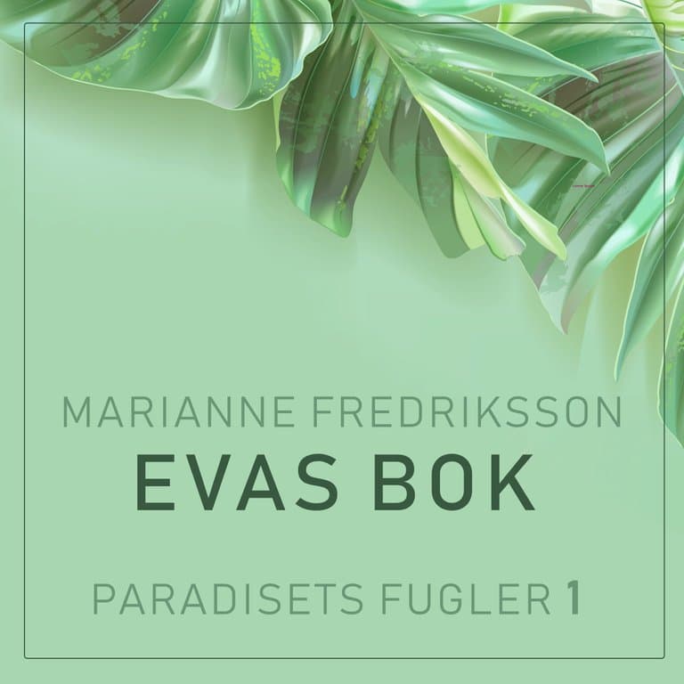 Omslag Evas Bok av Marianne Fredriksson (Lydbok)