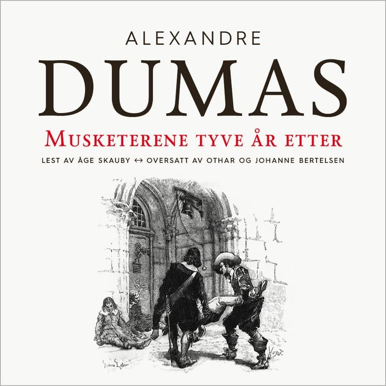 Omslag Musketerene tyve år etter av Alexandre Dumas d.e. (Lydbok)