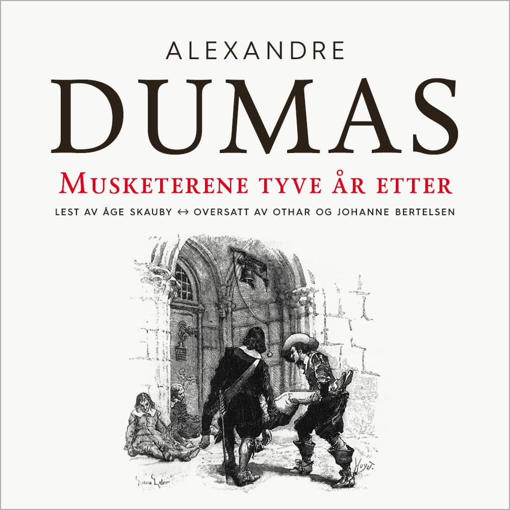 Omslag Musketerene tyve år etter av Alexandre Dumas d.e. (Lydbok)