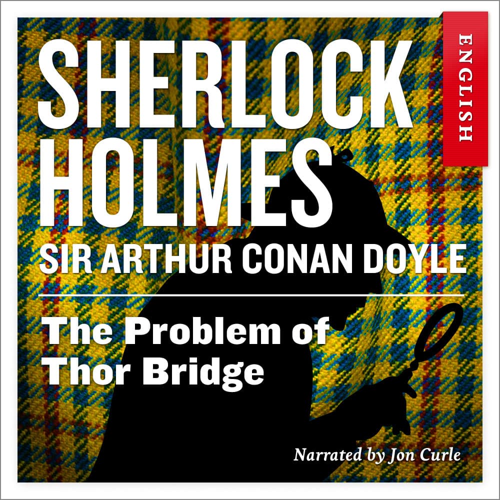 Omslag The Problem of Thor Bridge av Sir Arthur Conan Doyle (Lydbok)
