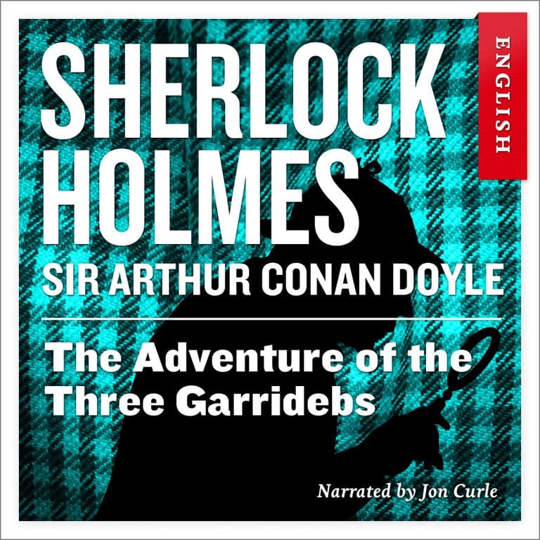 Omslag The Adventure of the Three Garridebs av Sir Arthur Conan Doyle (Lydbok)