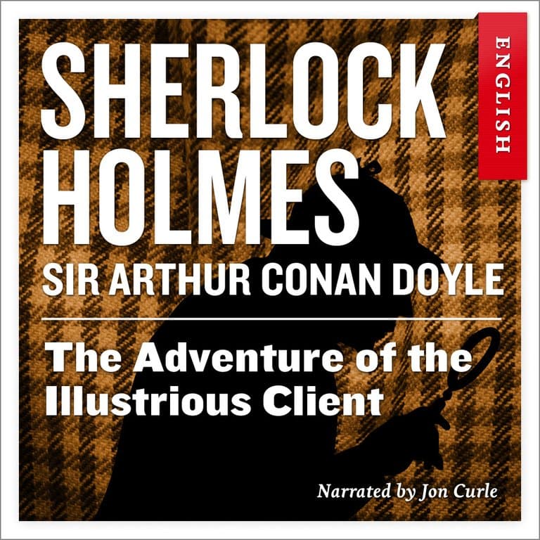 Omslag The Adventure of the Illustrious Client av Sir Arthur Conan Doyle (Lydbok)