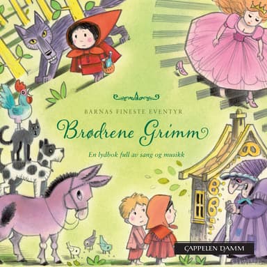 Barnas fineste eventyr: Brødrene Grimm
