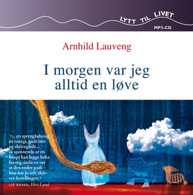 I morgen var jeg alltid en løve
