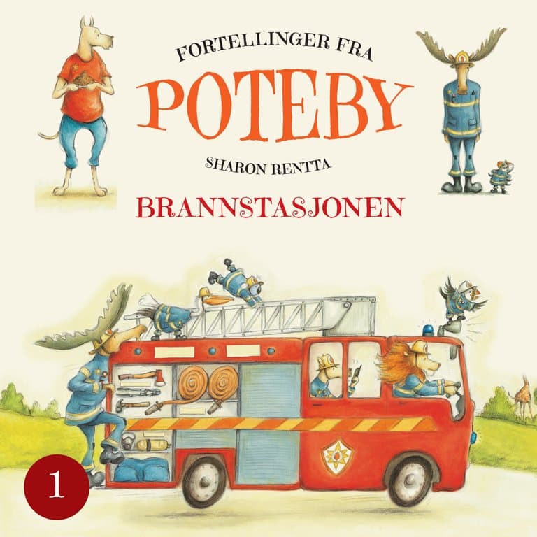 Omslag Poteby - Brannstasjonen av Sharon Rentta (Lydbok)