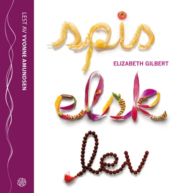 Omslag av "Spis, elsk, lev"