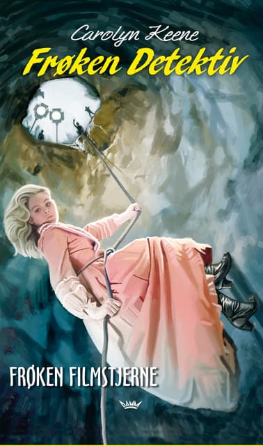 Omslag Nye Frøken Detektiv 6: Frøken filmstjerne av Carolyn Keene (Innbundet)