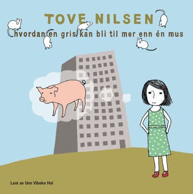 Hvordan en gris kan bli til mer enn én mus