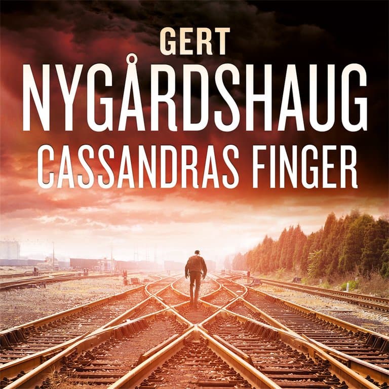 Omslag Cassandras finger av Gert Nygårdshaug (Lydbok)