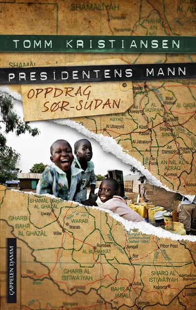 Omslag av "Presidentens mann. Oppdrag Sør-Sudan"