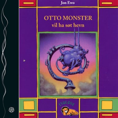Omslag av "Otto Monster vil ha søt hevn"