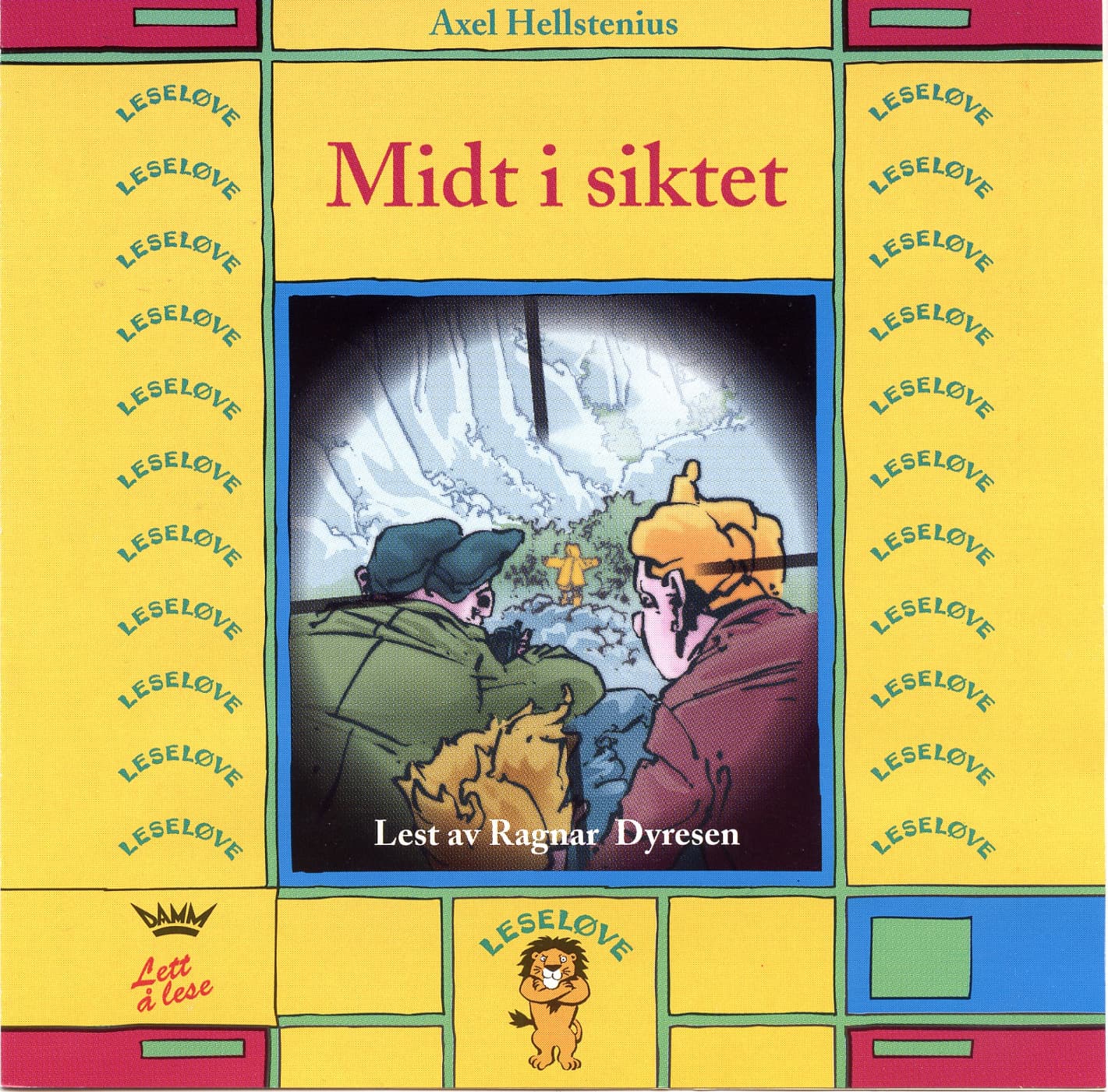 Omslag Midt i siktet av Axel Hellstenius (Lydbok)