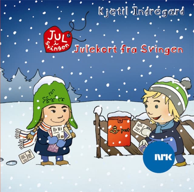 Omslag Julekort fra Svingen av Kjetil Indregard (Lydbok)