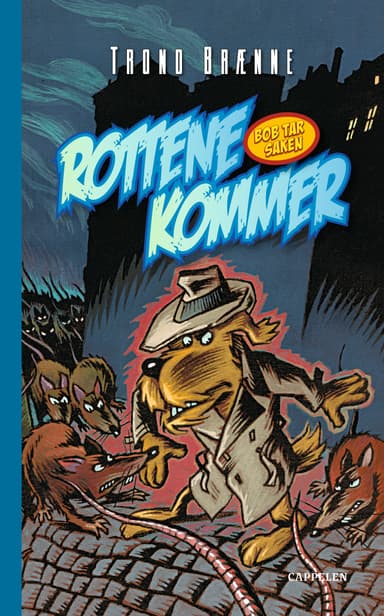 Rottene kommer