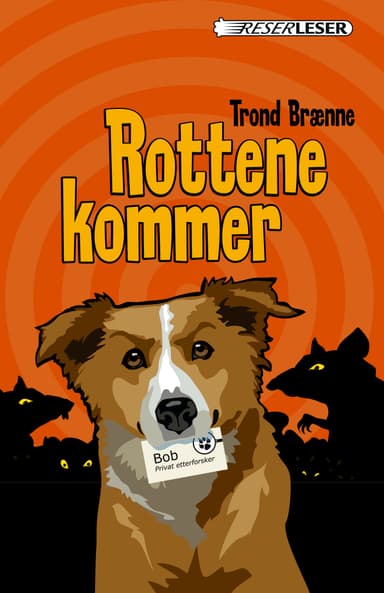 Rottene kommer