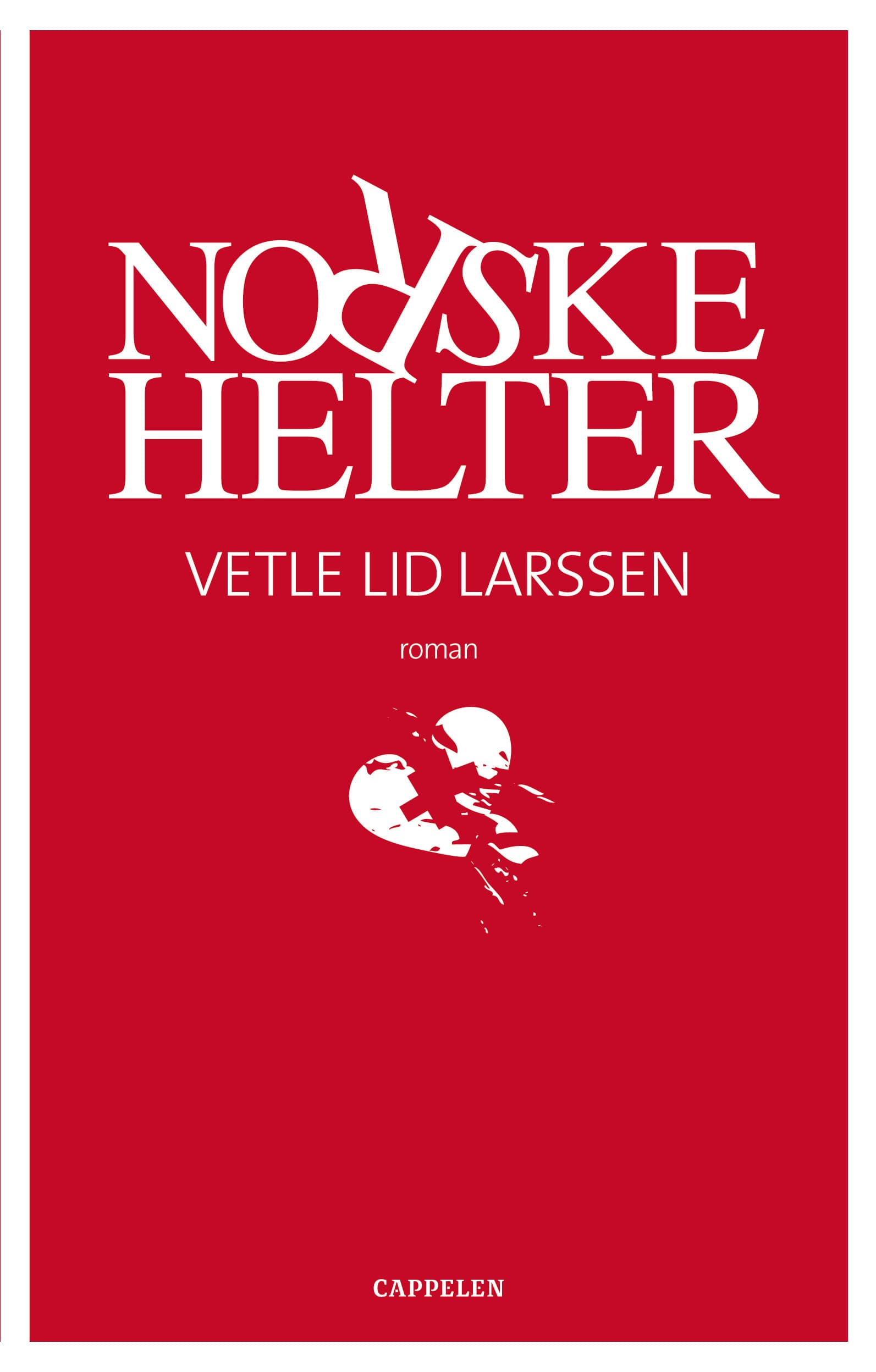 Omslag Norske Helter av Vetle Lid Larssen (Innbundet)