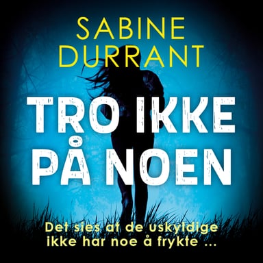 Omslag av "Tro ikke på noen"