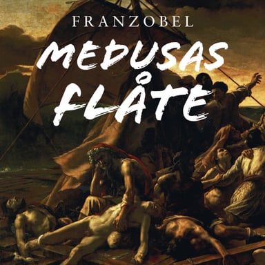 Omslag av "Medusas flåte"
