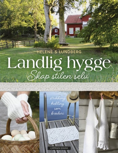 Omslag av "Landlig hygge - skap stilen selv"