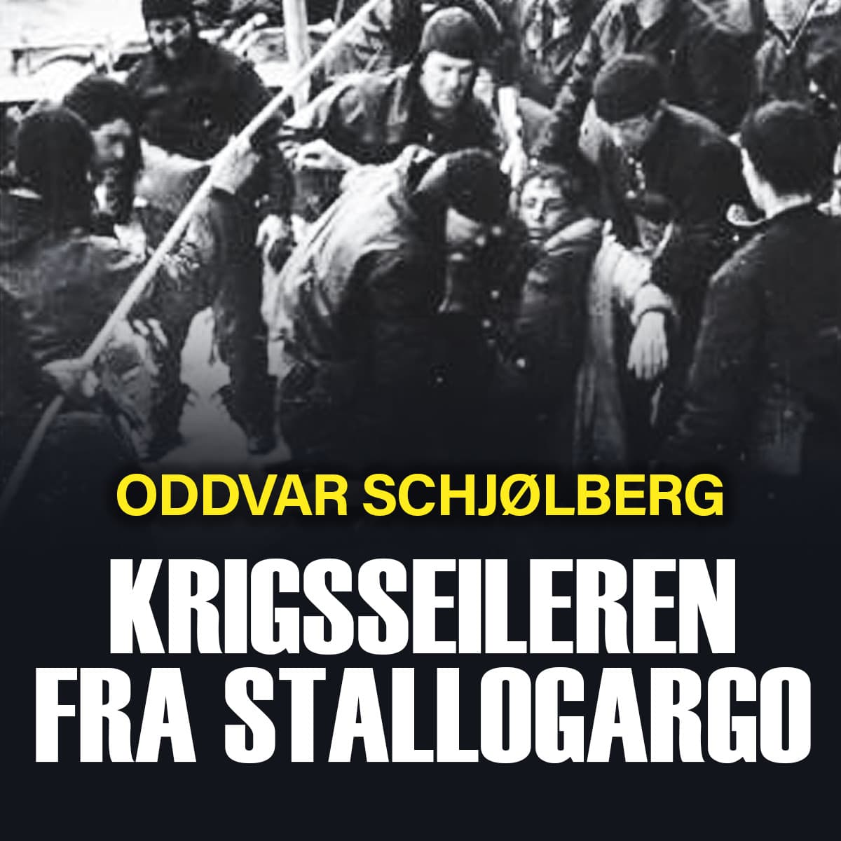 Omslag Krigsseileren fra Stallogargo av Oddvar Schjølberg (Lydbok)