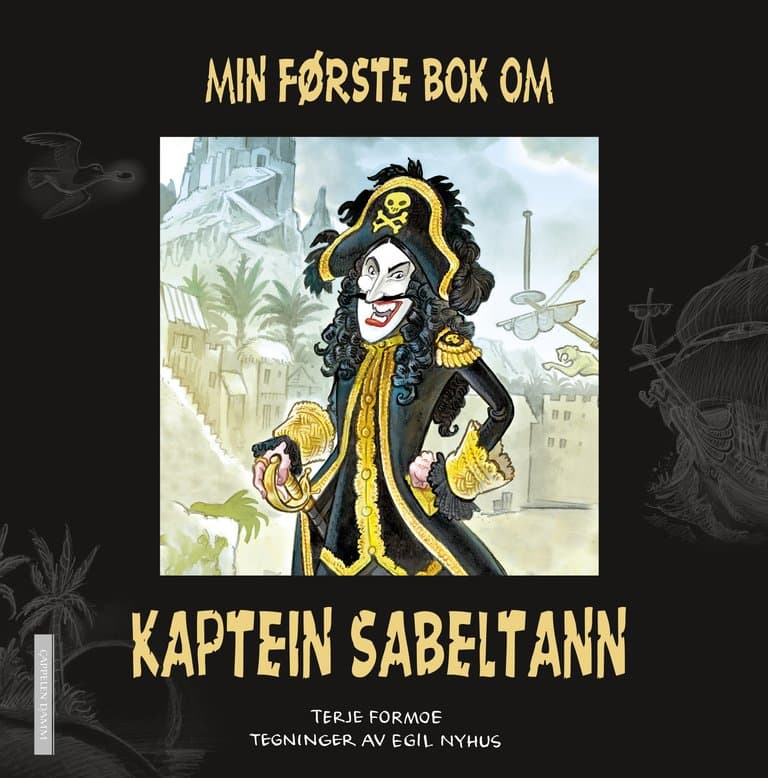 Omslag Min første bok om Kaptein Sabeltann av Terje Formoe (Innbundet)