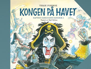 Kongen på Havet - Kaptein Sabeltanns sangbok 2