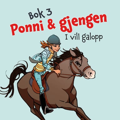 Omslag av "Ponni & gjengen - I vill galopp"