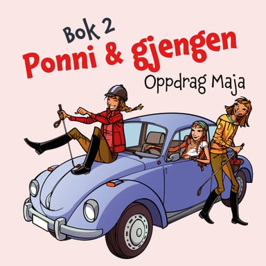 Omslag av "Ponni & gjengen - Oppdrag Maja"