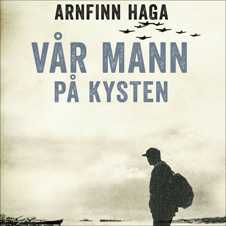 Omslag Vår mann på kysten av Arnfinn Haga (Lydbok)