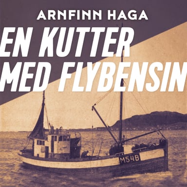 Omslag av "En kutter med flybensin"