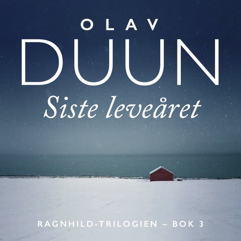 Omslag Siste leveåret av Olav Duun (Lydbok)