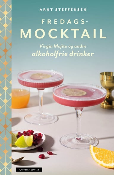 Omslag av "Fredagsmocktail – Virgin Mojito og andre alkoholfrie drinker"