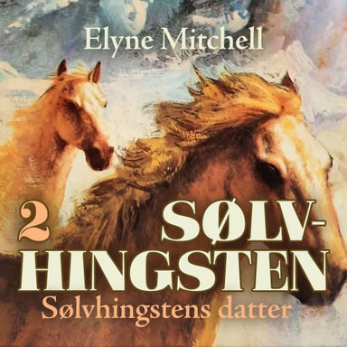 Omslag av "Sølvhingstens datter"