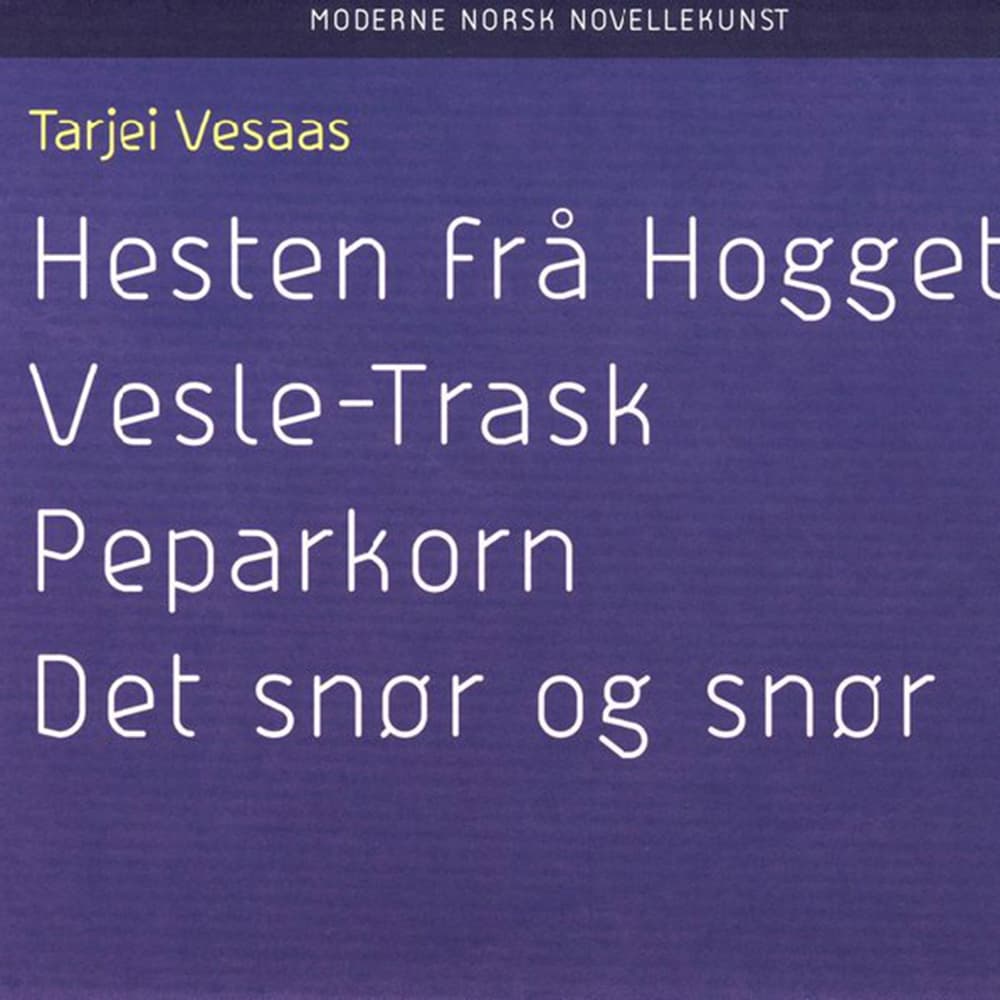Omslag Hesten frå hogget av Tarjei Vesaas (Lydbok)