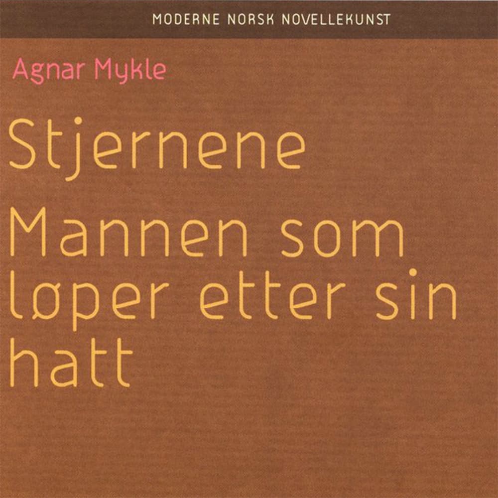 Omslag Stjernene av Agnar Mykle (Lydbok)