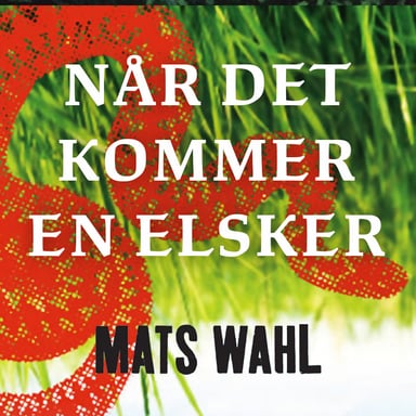 Omslag av "Når det kommer en elsker"