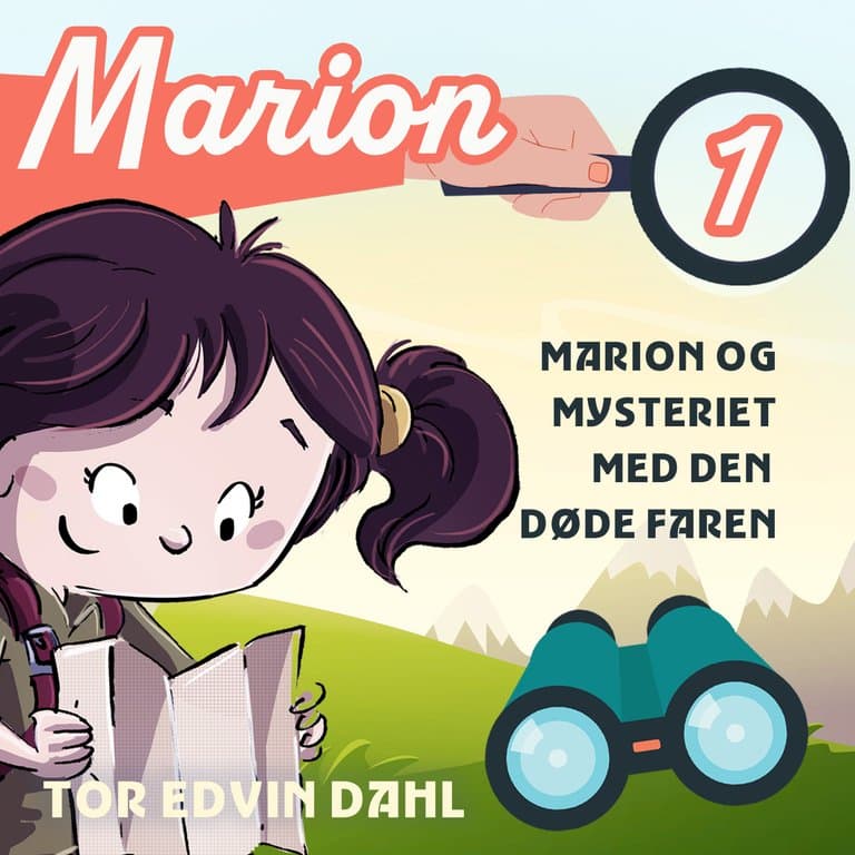 Omslag Marion og mysteriet med den døde faren av Tor Edvin Dahl (Lydbok)