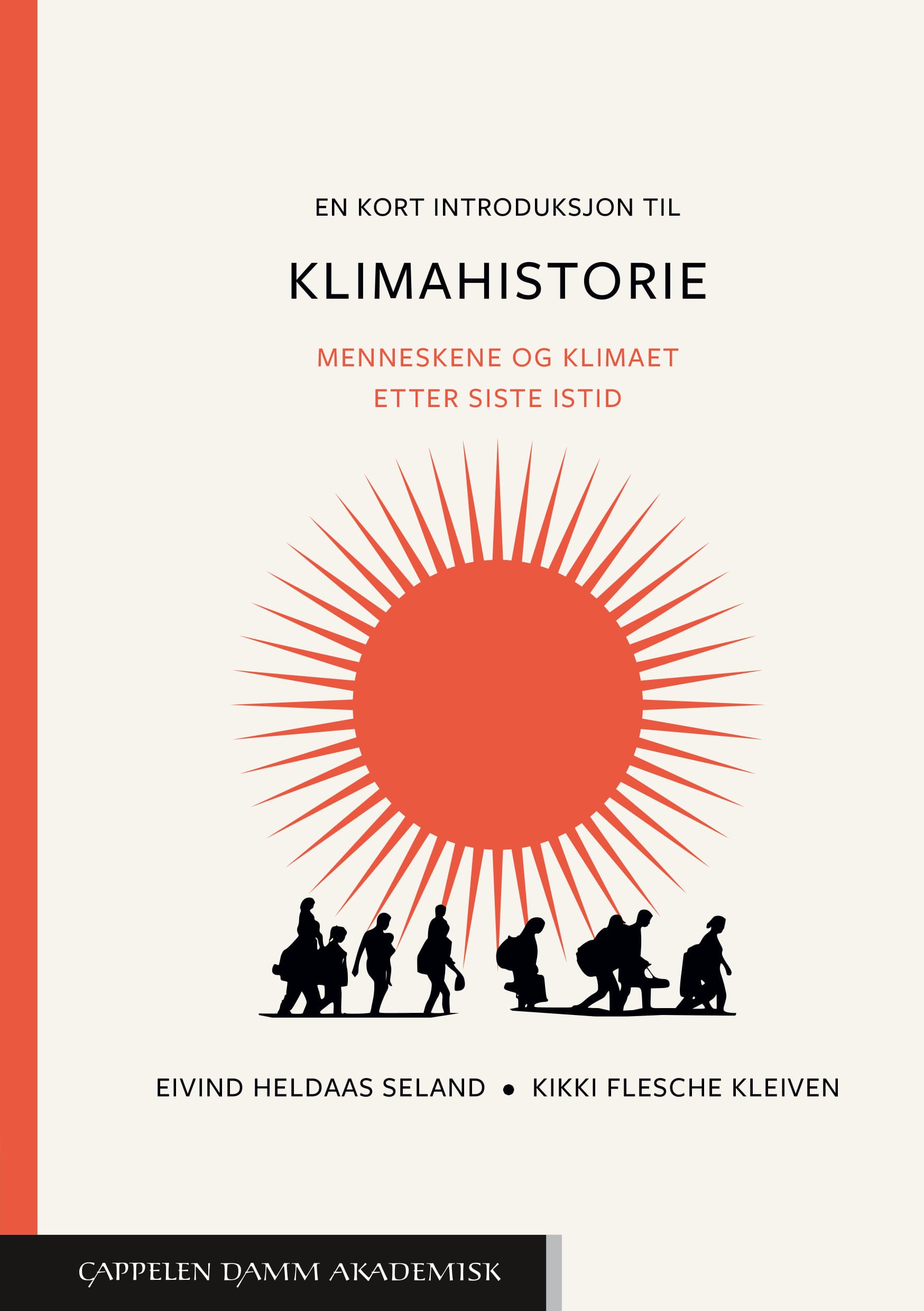 Omslag En kort introduksjon til klimahistorie av Eivind Heldaas Seland og Kikki Kleiven (Ebok)