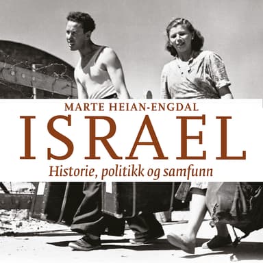 Israel - Historie, politikk og samfunn