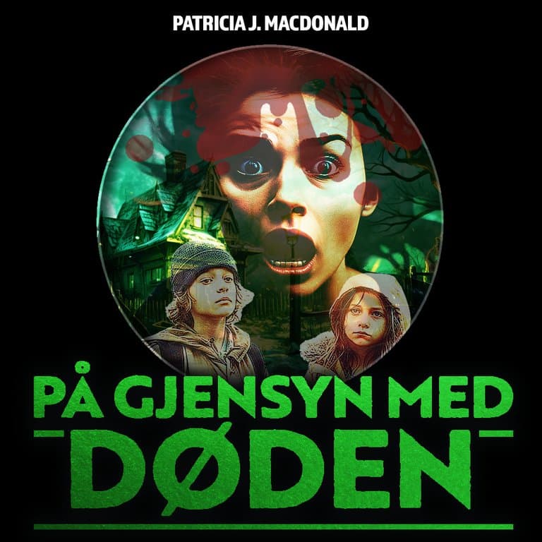 Omslag På gjensyn med døden av Patricia J. MacDonald (Lydbok)