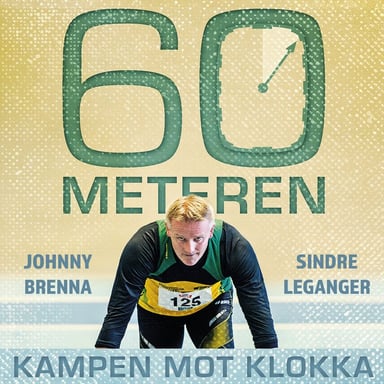 Omslag av "60-meteren - Kampen mot klokka"