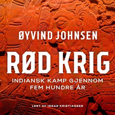 Omslag av "Rød krig - Indiansk kamp gjennom fem hundre år"
