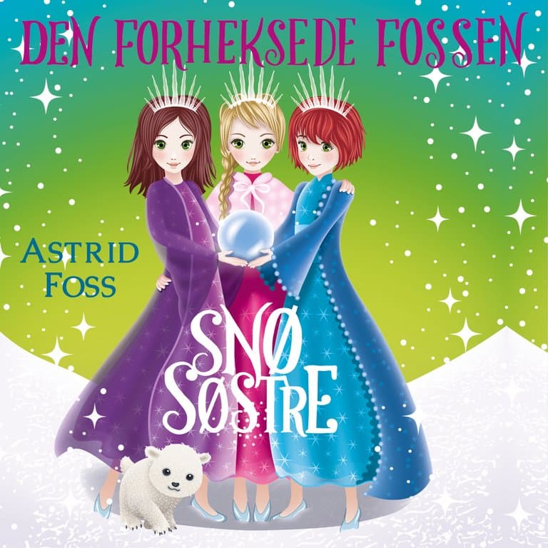 Omslag Den forheksede fossen av Astrid Foss (Lydbok)