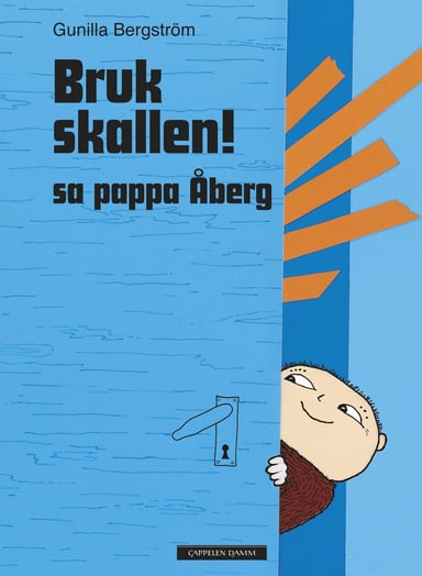 Omslag av "Bruk skallen! sa pappa Åberg"