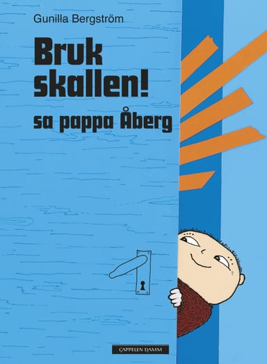 Omslag av "Bruk skallen! sa pappa Åberg"